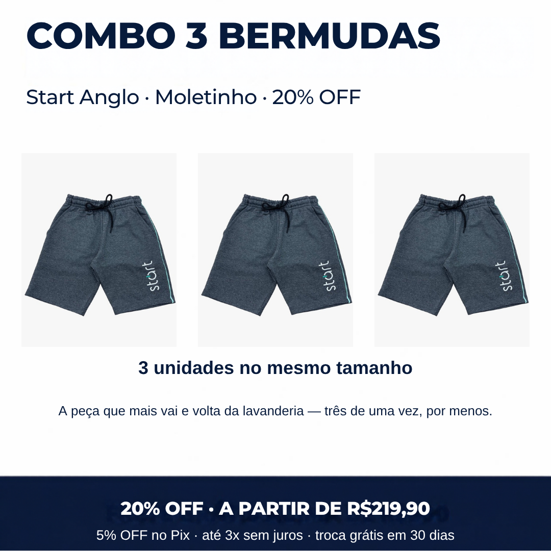 Combo com 3 bermudas Moletinho Start Anglo no mesmo tamanho, com 20% de desconto