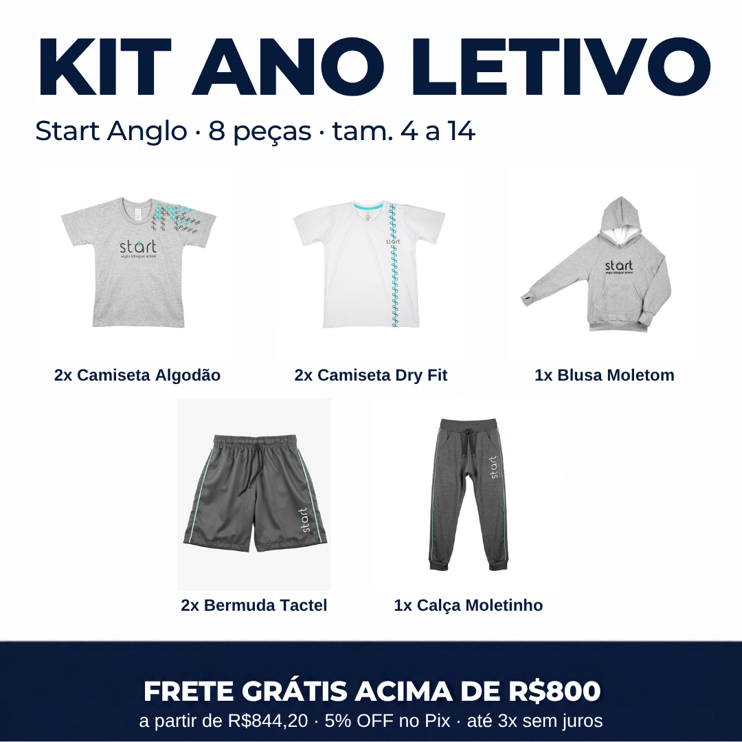 Kit Ano Letivo Start Anglo com 8 peças: 2 camisetas algodão, 2 camisetas dry fit, 2 bermudas tactel, 1 calça moletinho e 1 blusa moletom canguru